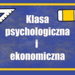 napis klasa psychologiczna i ekonomiczna